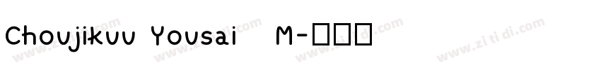 Choujikuu Yousai   M字体转换